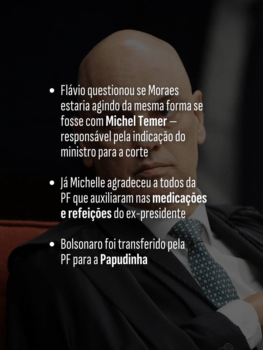 Flávio critica decisão de Moraes, e Michelle agradece agentes da PF - undefined