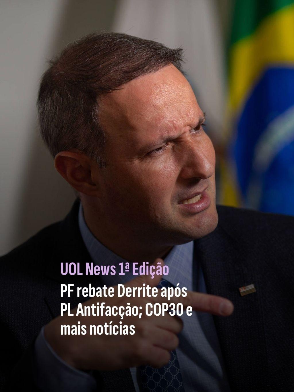 UOL News 1ª Edição: destaques da manhã de 11/11/2025