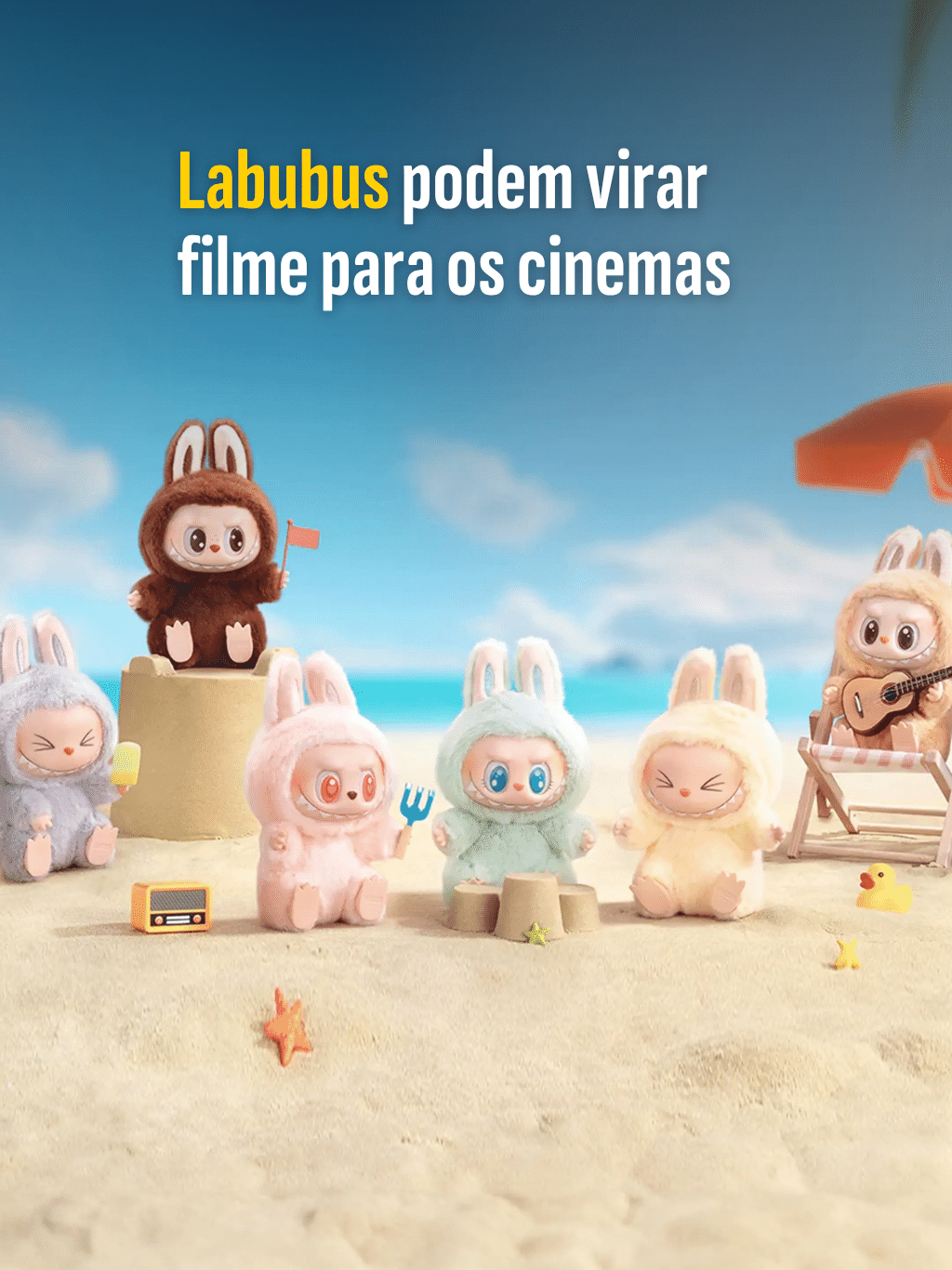 Labubus podem virar filme para os cinemas