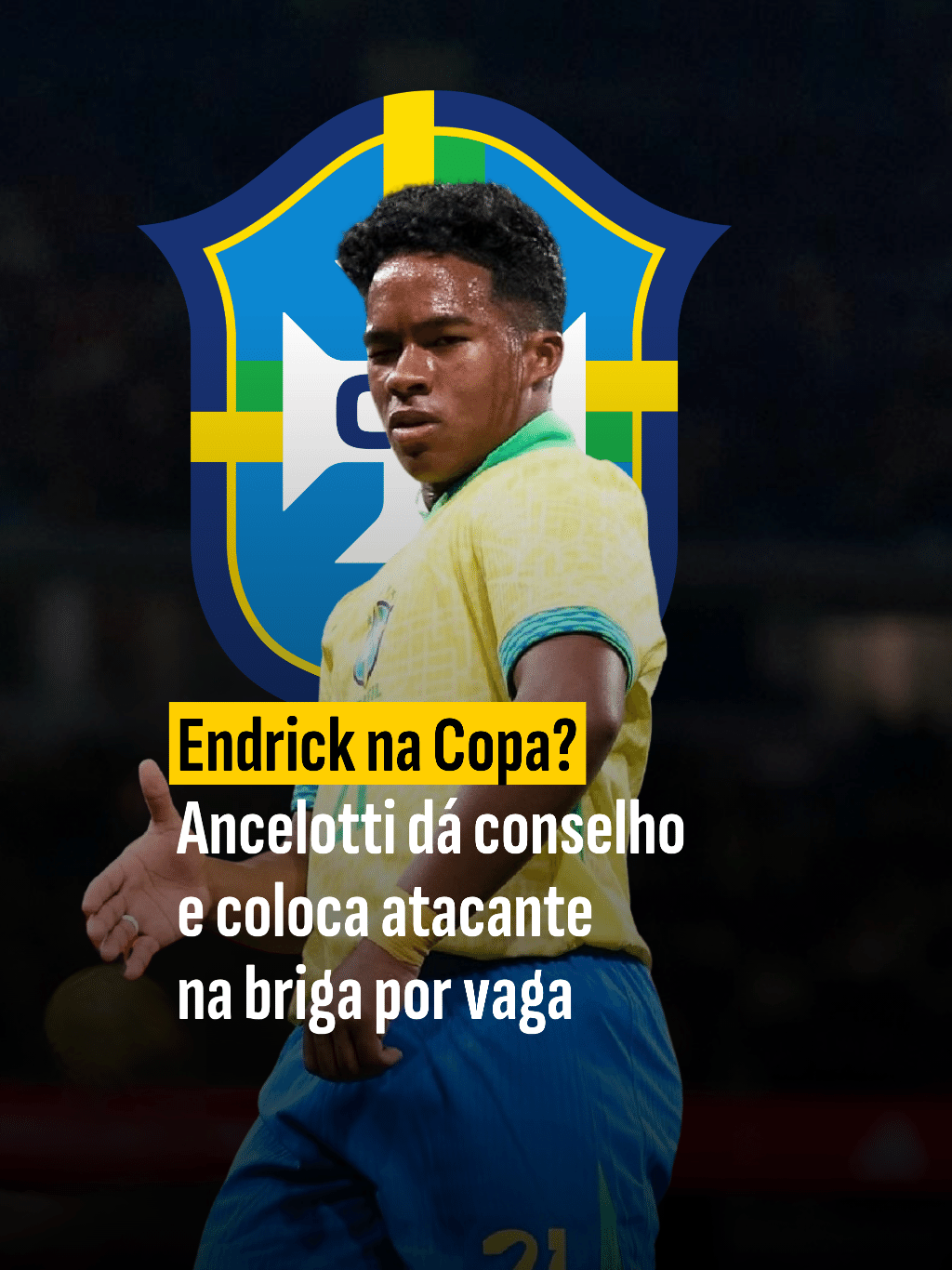 Endrick na Copa? Ancelotti dá conselho e coloca atacante na briga por vaga