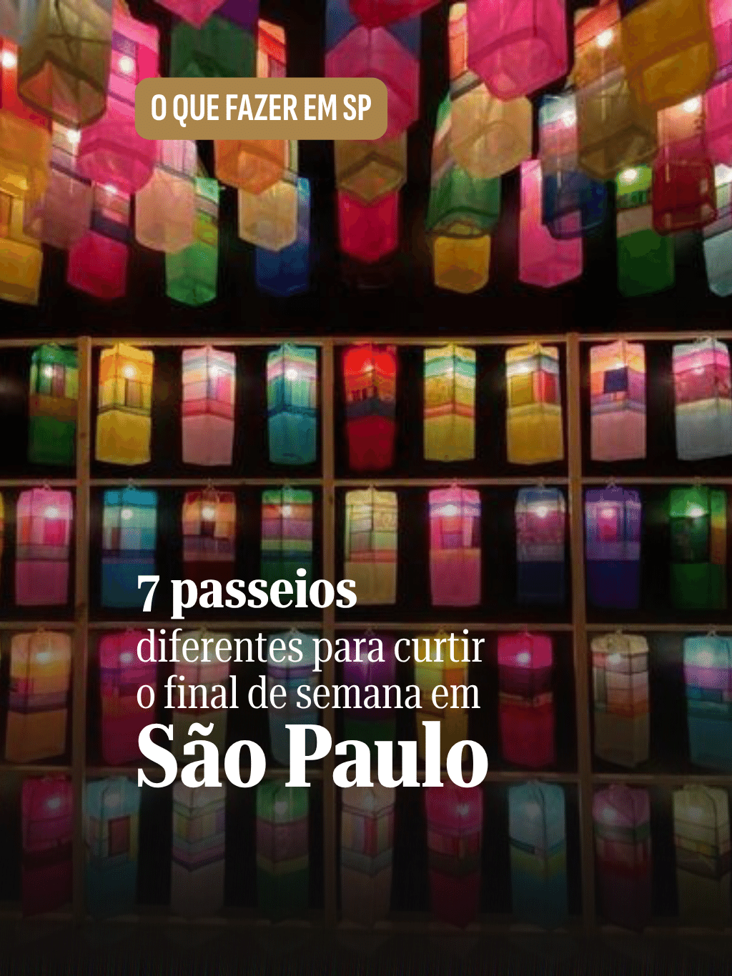 7 passeios diferentes para fazer neste fim de semana em São Paulo