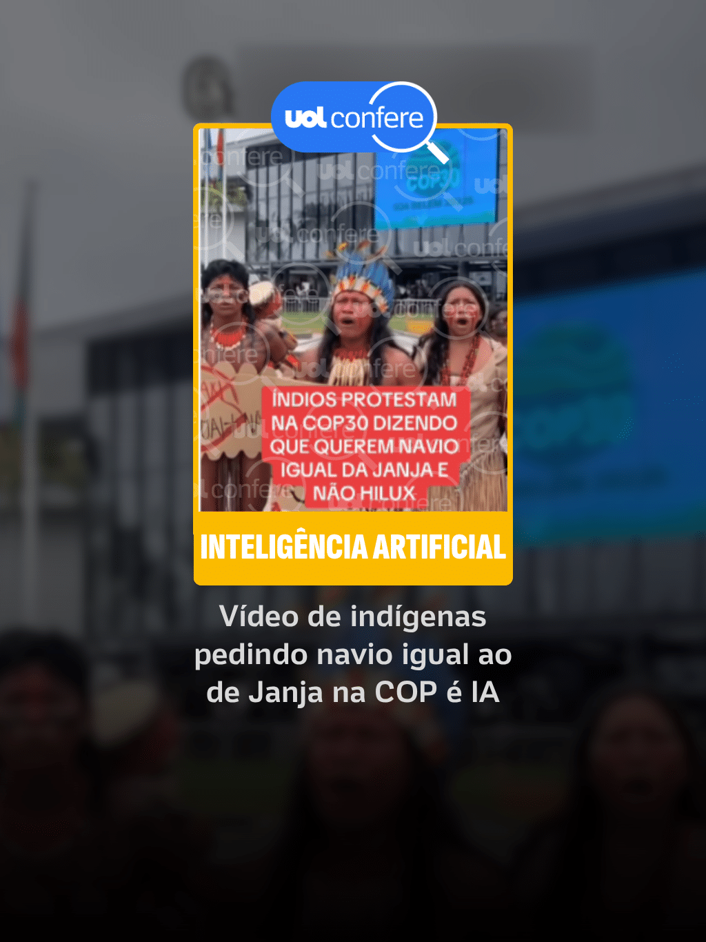 Vídeo de indígenas pedindo navio igual ao de Janja na COP30 é IA