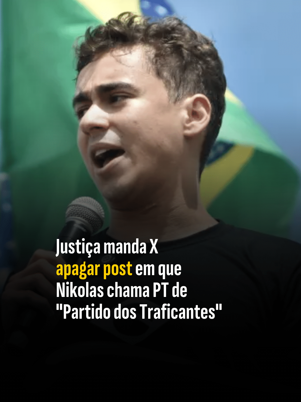 Juiz manda X apagar post de Nikolas que cita #39 Partido dos Traficantes #39