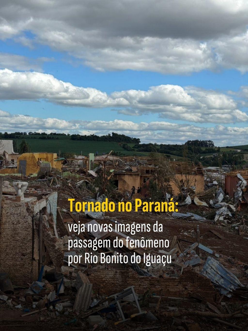 Tornado no Paraná: veja novas imagens da passagem do fenômeno por Rio Bonito do Iguaçu