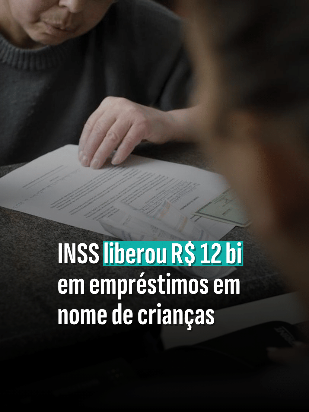 INSS liberou em nome de crianças R$ 12 bilhões em empréstimos consignados