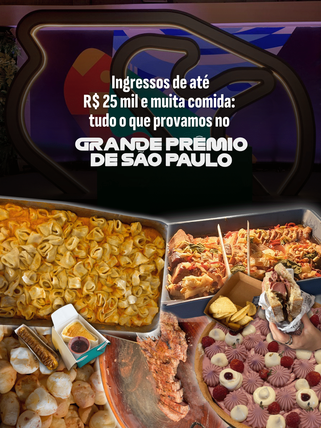 Ingressos de até R$ 25 mil e muita comida: tudo o que provamos no Grande Prêmio de São Paulo