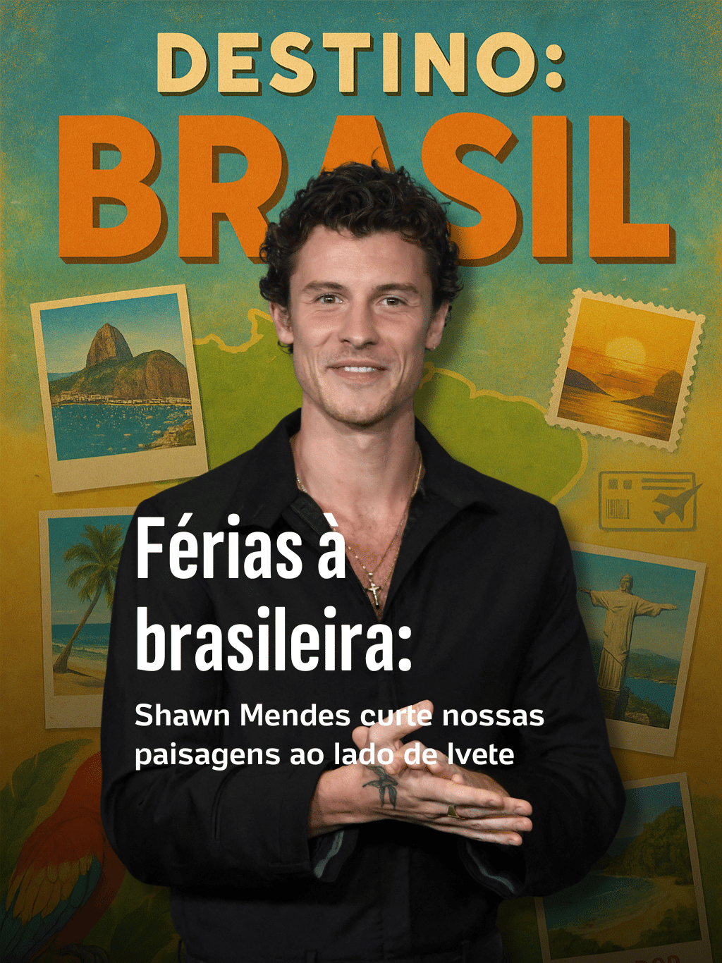 Férias à brasileira: Shawn Mendes curte nossas paisagens ao lado de Ivete