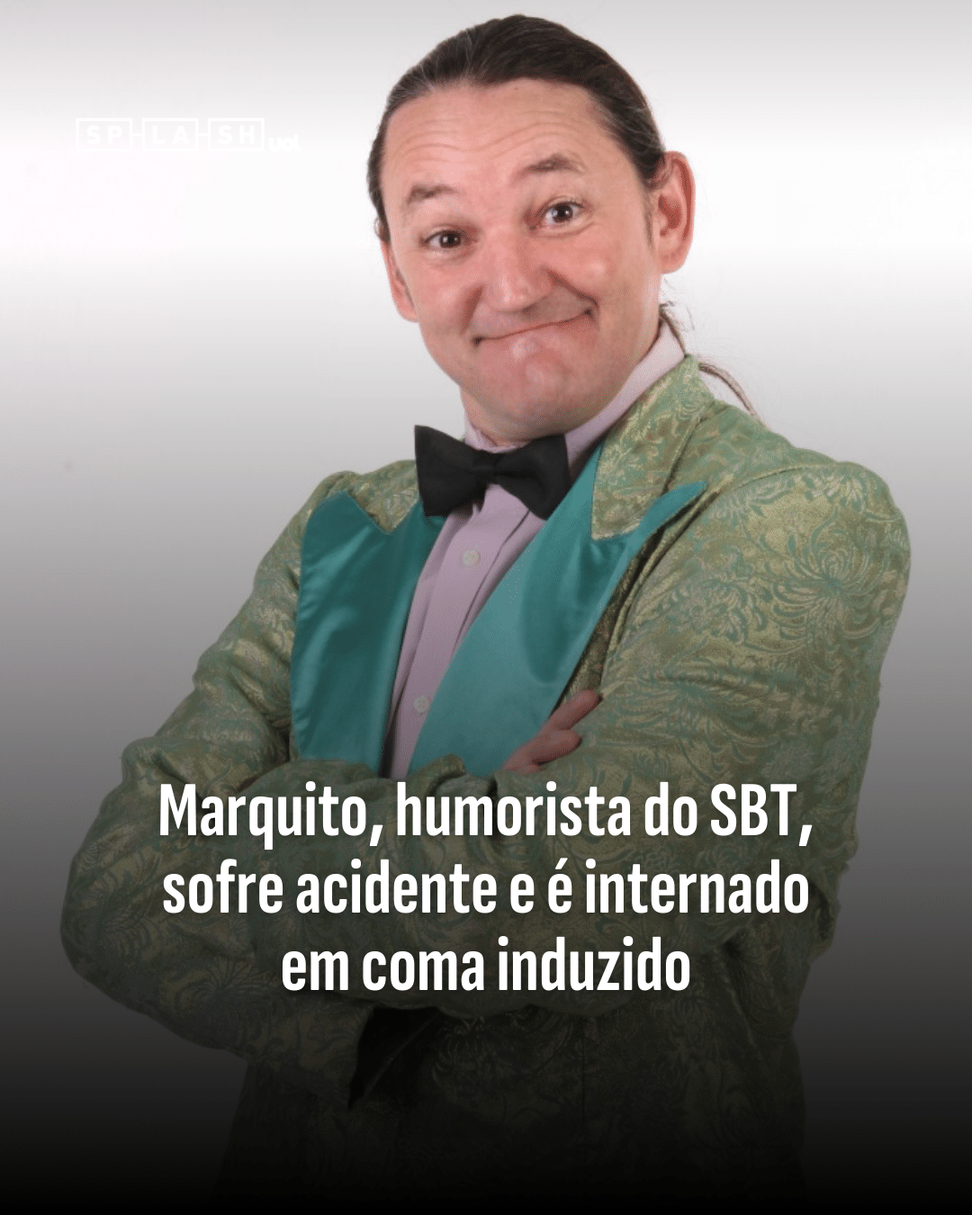 Humorista Marquito, do SBT, sofre acidente e é internado em coma induzido