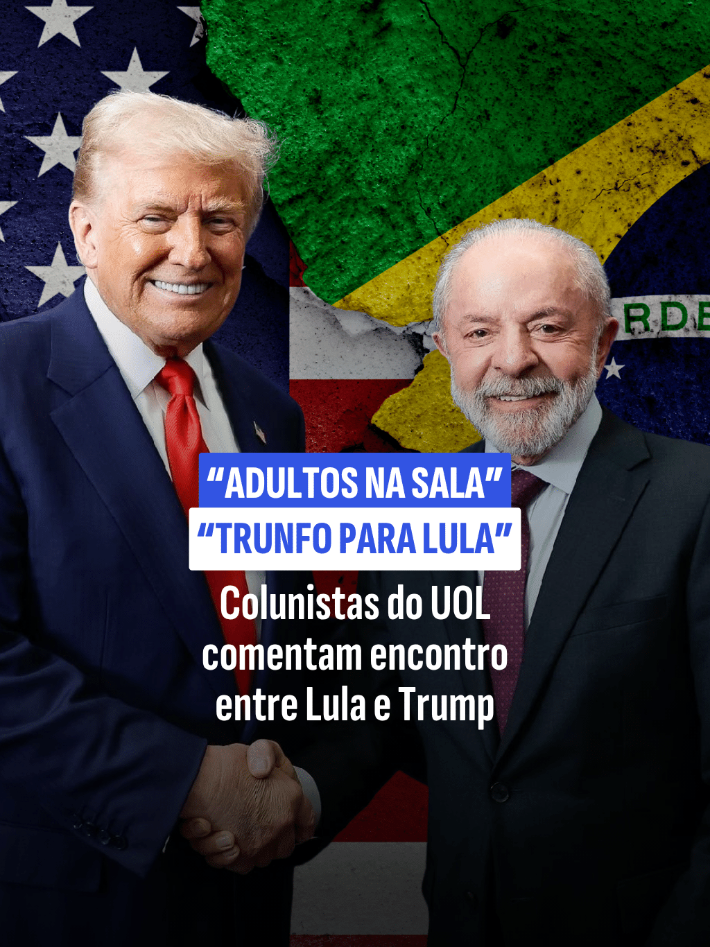 'Adultos na sala' e 'trunfo para Lula': colunistas do UOL comentam encontro entre Lula e Trump