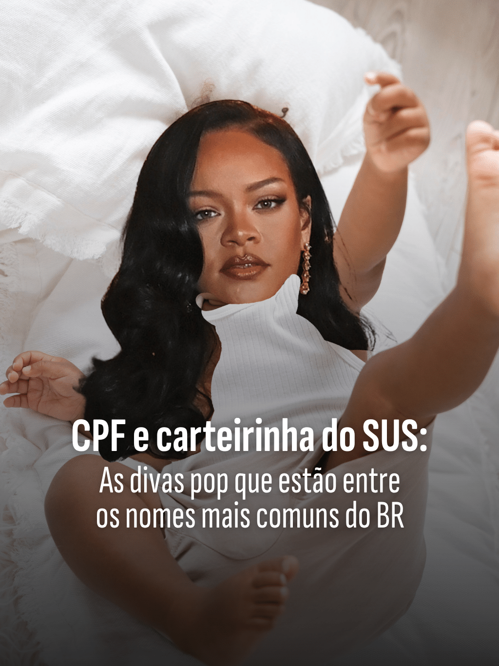 CPF e carteirinha do SUS: as divas pop que estão entre os nomes mais comuns do BR
