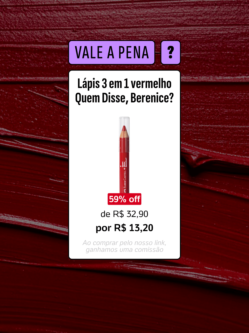 07.11.25 - Guia de Compras UOL - Lápis 3 em 1 vermelho Quem Disse, Berenice?