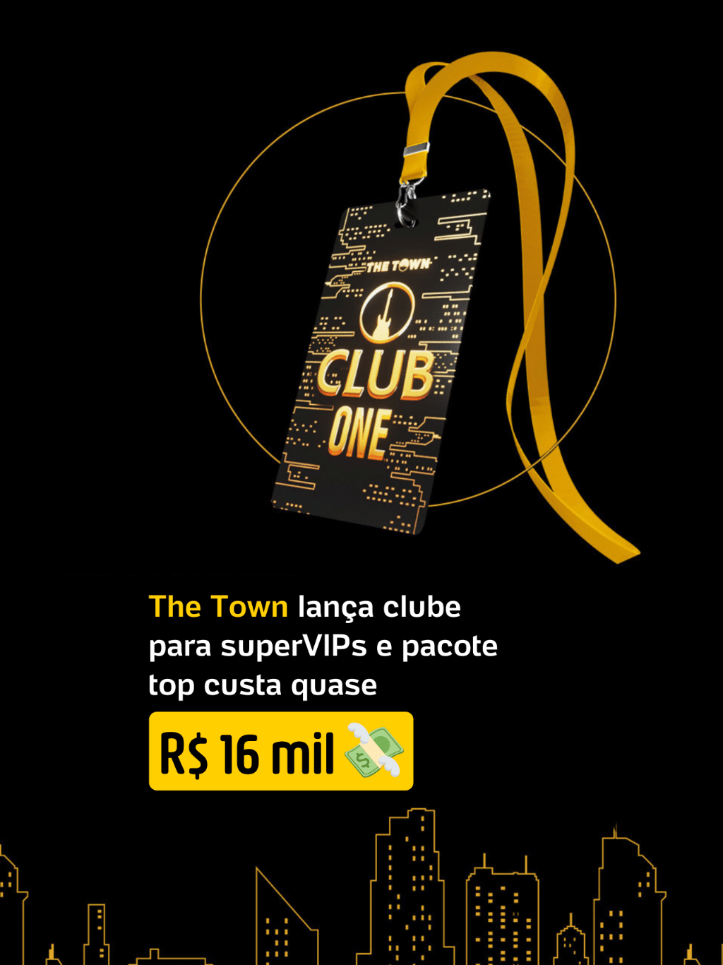 Festival The Town lança clube para superVIPS; pacote top custa quase R ...