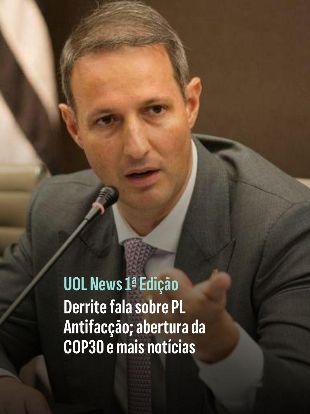 UOL News 1ª Edição: destaques da manhã de 10/11/2025