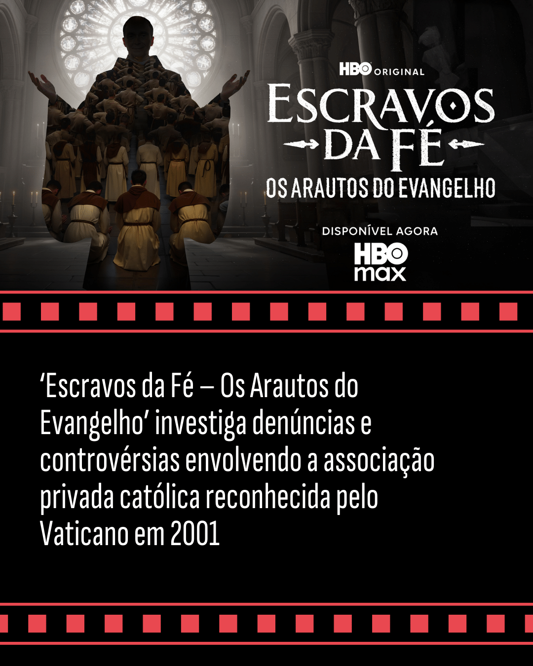 série sobre Arautos do Evangelho chega à HBO - undefined
