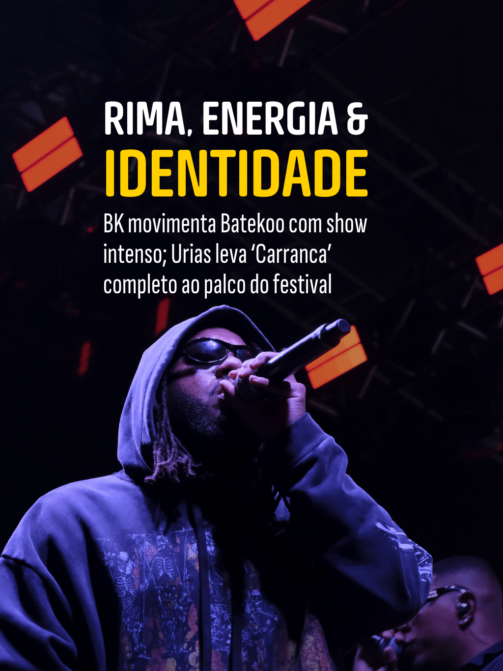 BK movimenta Batekoo com show intenso; Urias leva 'Carranca' completo ao palco