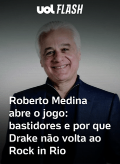 Roberto Medina abre o jogo: bastidores e por que Drake não volta ao Rock in Rio - undefined