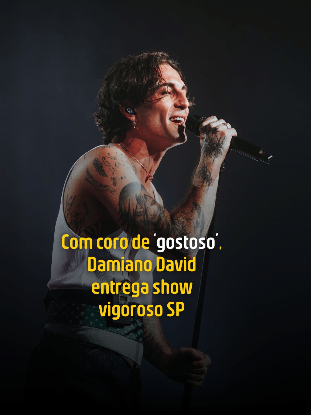 Sem cover em português e ao coro de 'gostoso', Damiano David entrega show vigoroso em SP