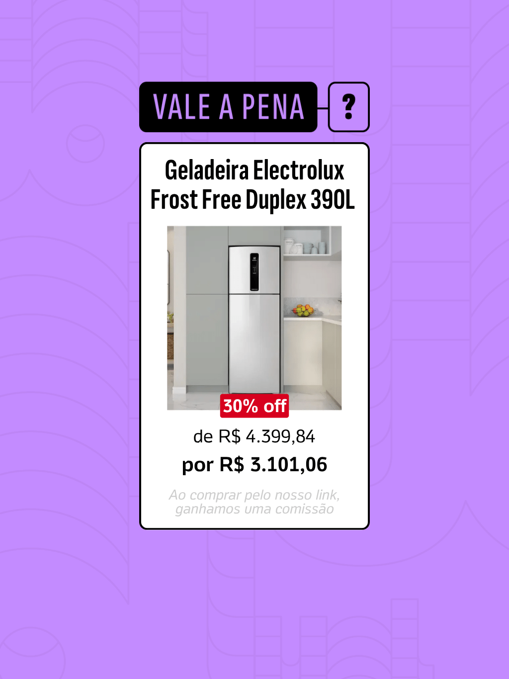 11.11.25 - Guia de Compras UOL: geladeira frost free duplex da Electrolux está em oferta; vale a pena?