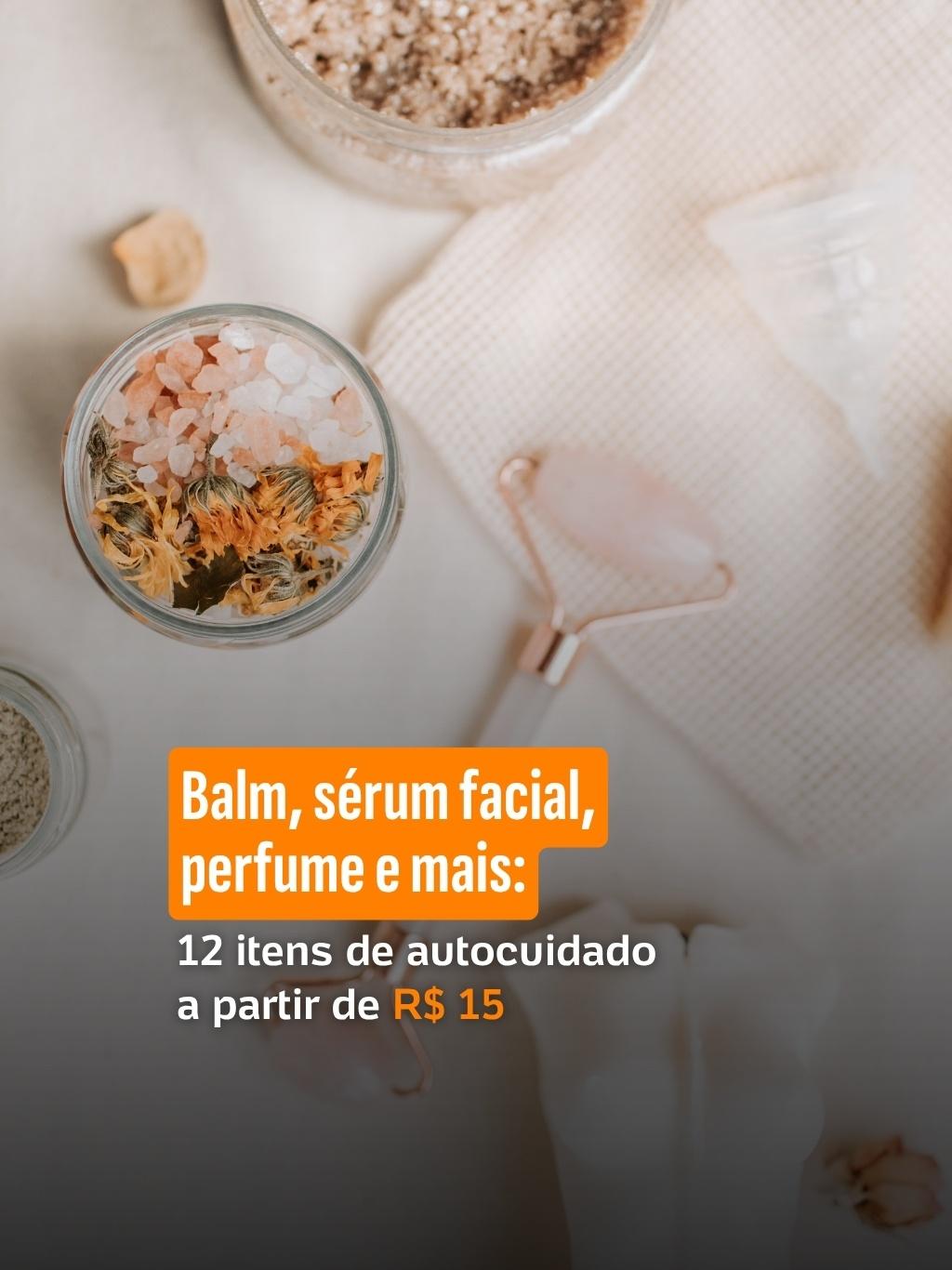 11.11.25 - Guia de Compras UOL - 12 itens de autocuidado a partir de R$ 15