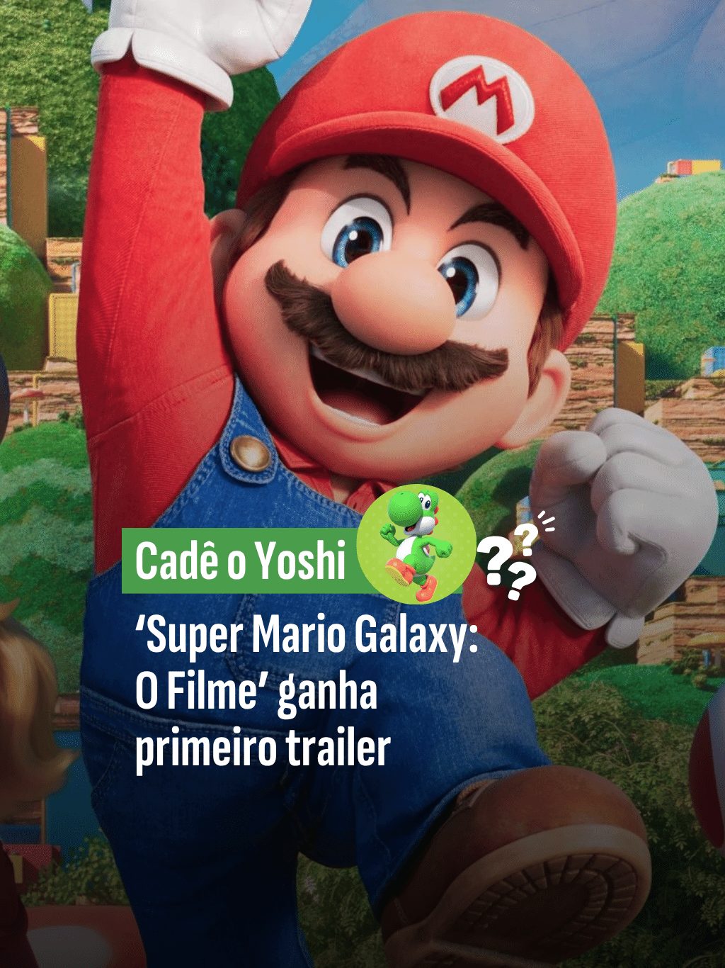 Cadê o Yoshi? ?Super Mario Galaxy: O Filme? ganha primeiro trailer