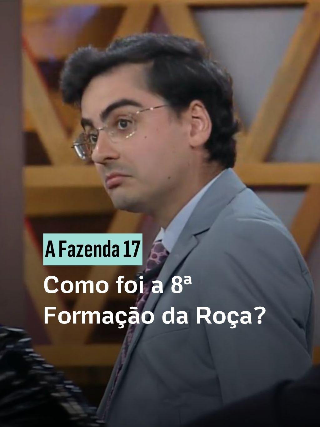 A Fazenda 17: Como foi a 8ª Formação da Roça?