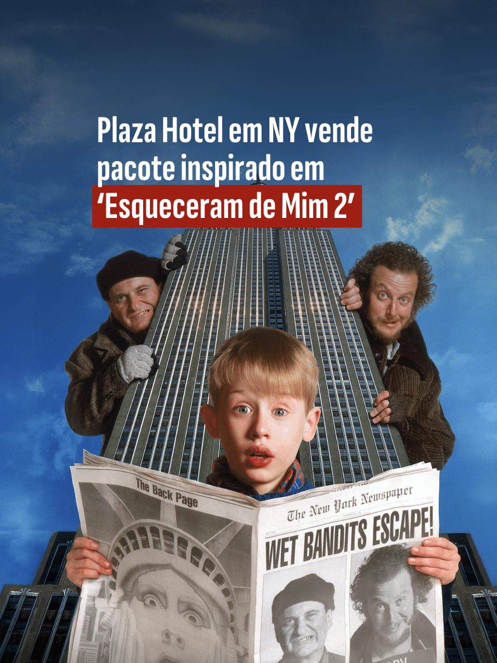 Plaza Hotel vende pacote "Kevin McCallister" para reviver Esqueceram de Mim 2 1 - undefined