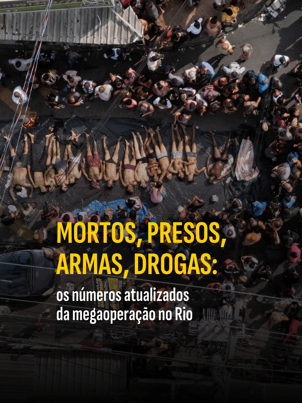 Mortos, presos, armas, drogas: os números atualizados da megaoperação no Rio
