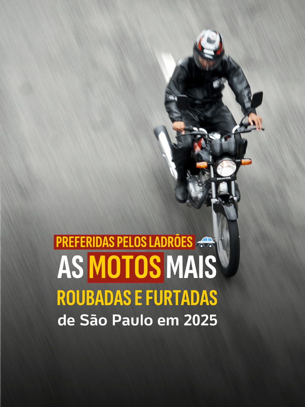 As motos mais roubadas e furtadas de São Paulo em 2025