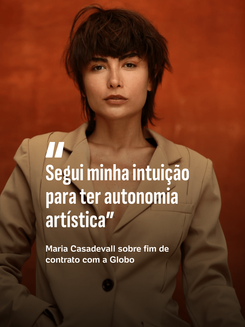 "Segui minha intuição para ter autonomia artística": Maria Casadevall fala sobre fim de contrato com a Globo