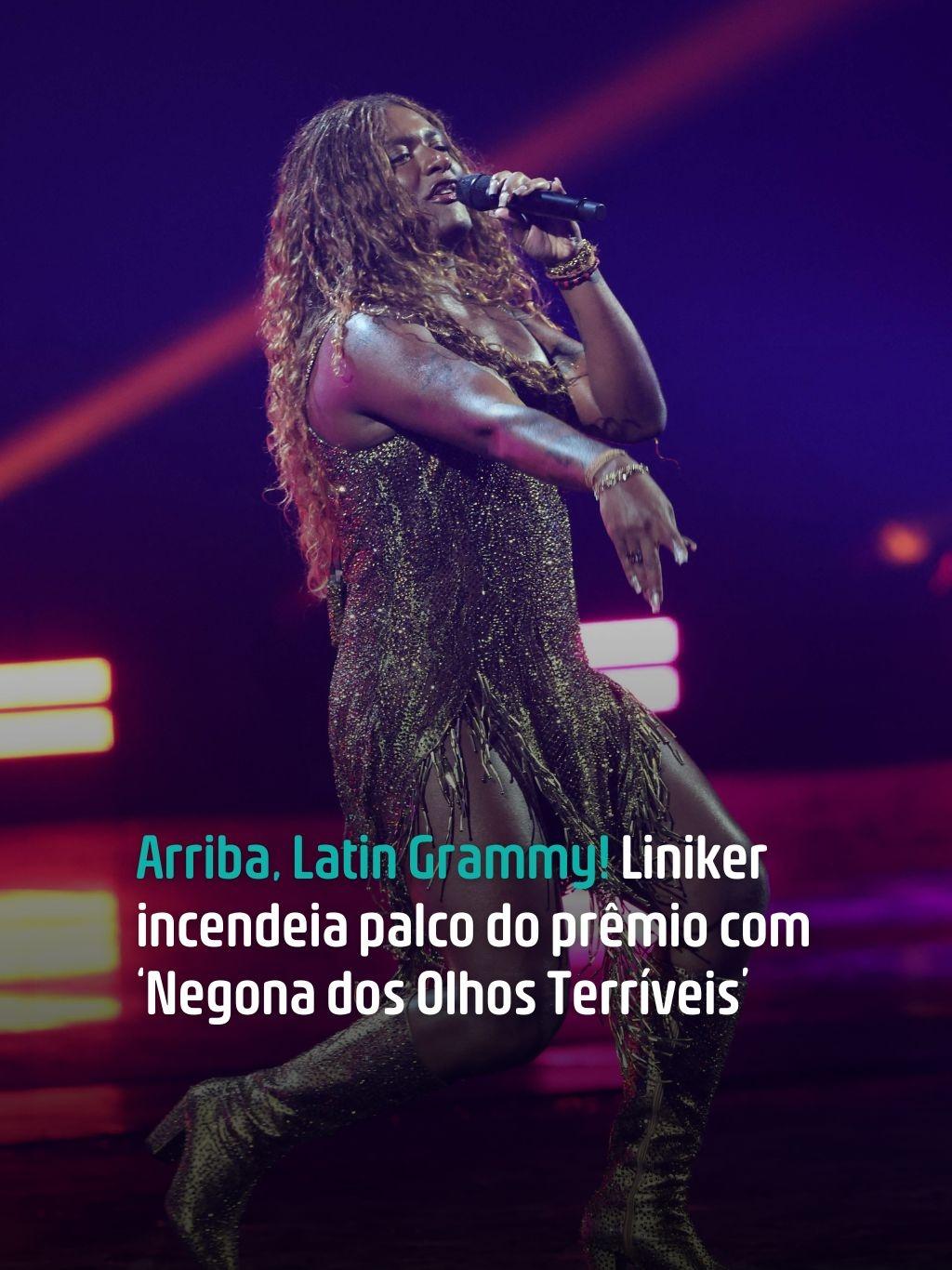 Arriba, Latin Grammy! Liniker incendeia palco do prêmio com ?Negona dos Olhos Terríveis?