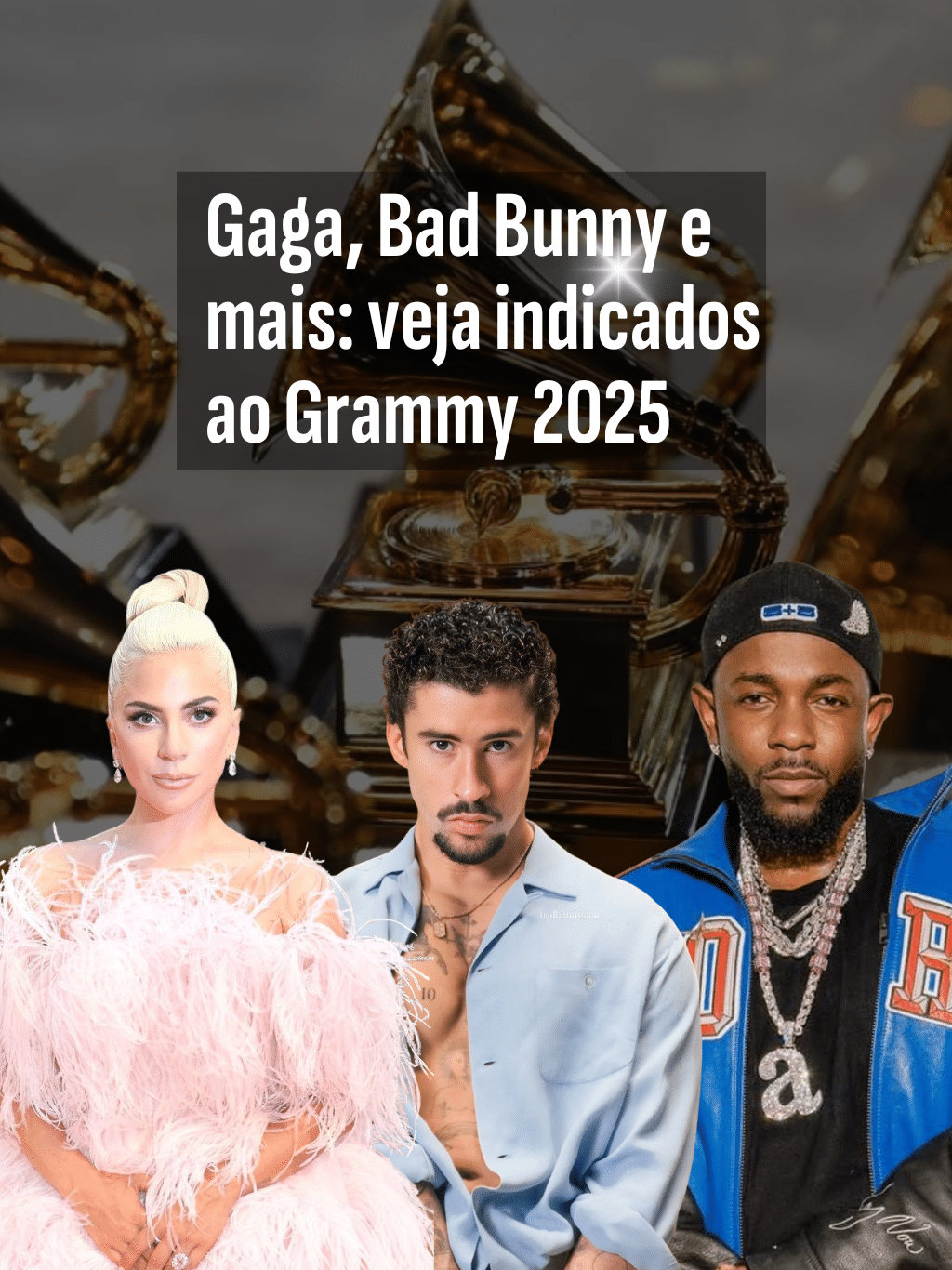 Gaga, Bad Bunny e mais: veja indicados ao Grammy 2025