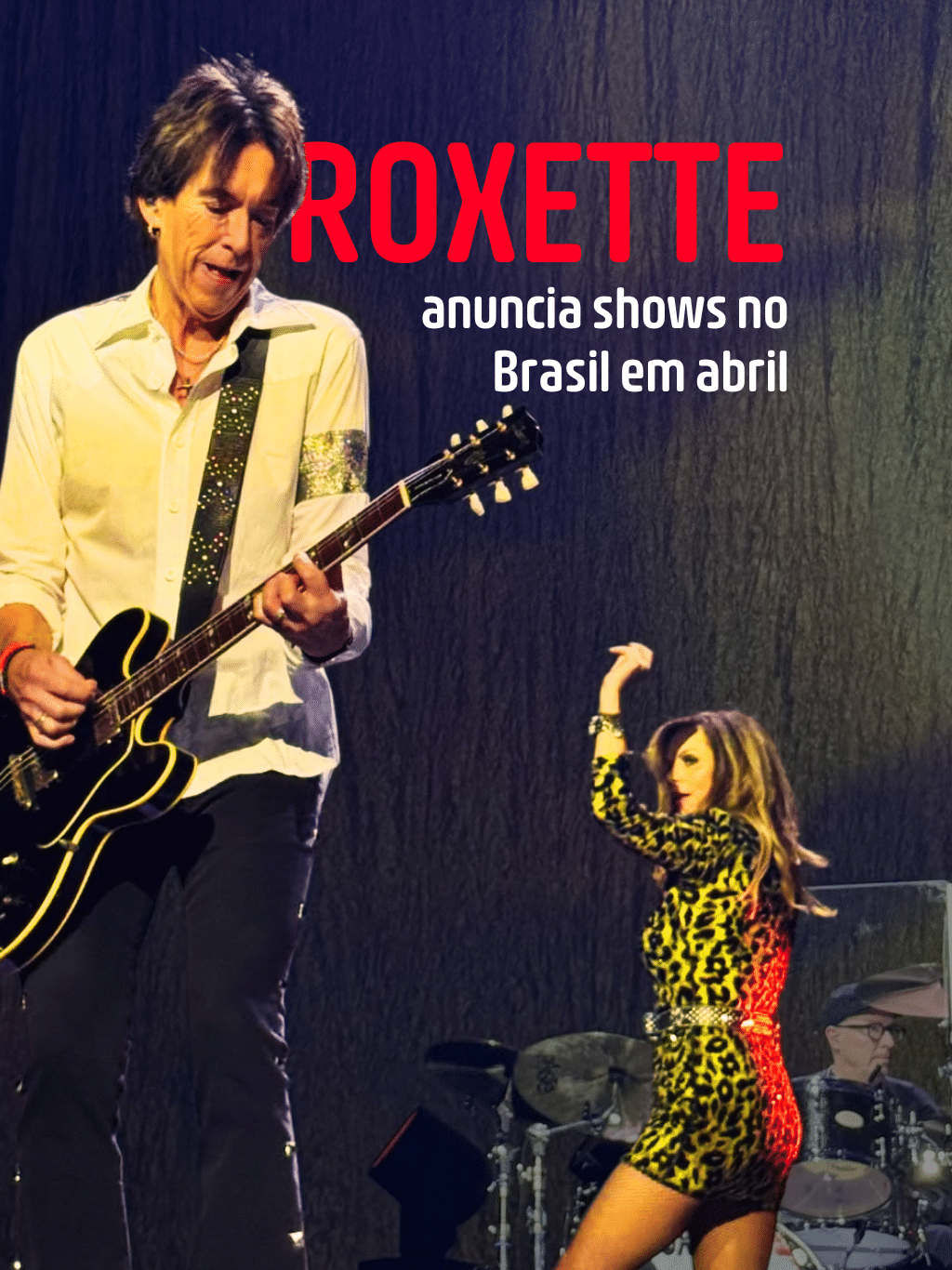 Roxette fará dois shows no Brasil em abril com nova vocalista