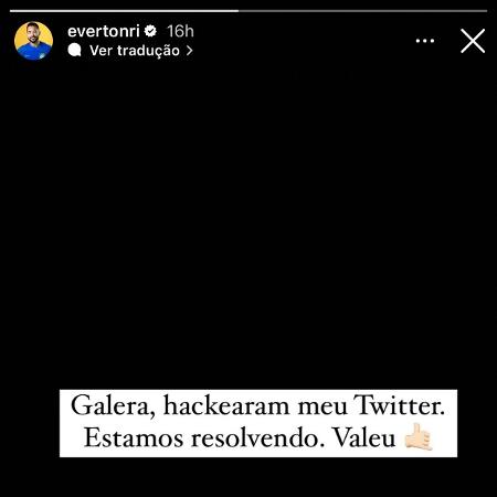 Everton Ribeiro informou ontem aos seus seguidores do Instagram que havia sido hackeado no Twitter - Reprodução / Instagram