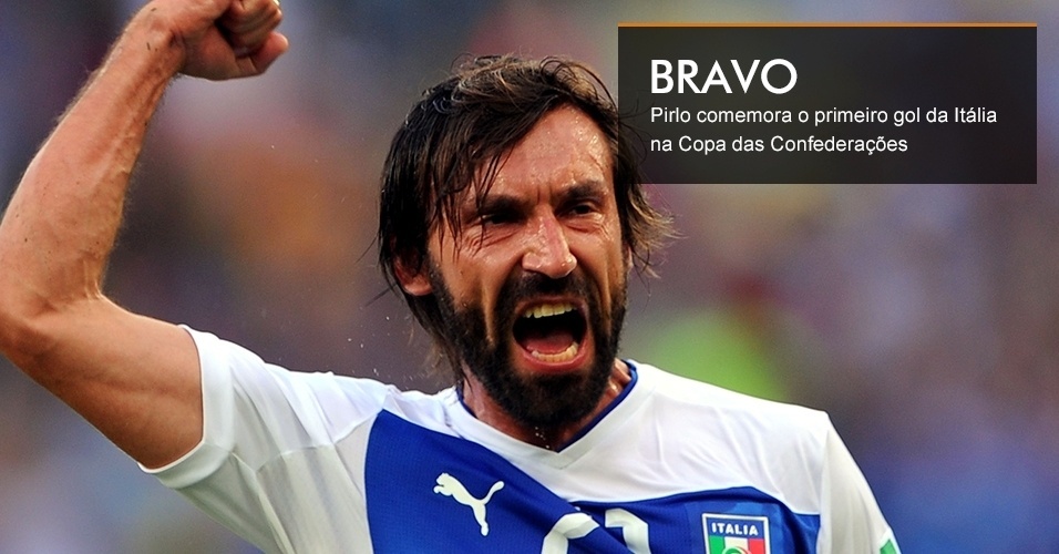 Pirlo comemora o primeiro gol da Itália na Copa das Confederações