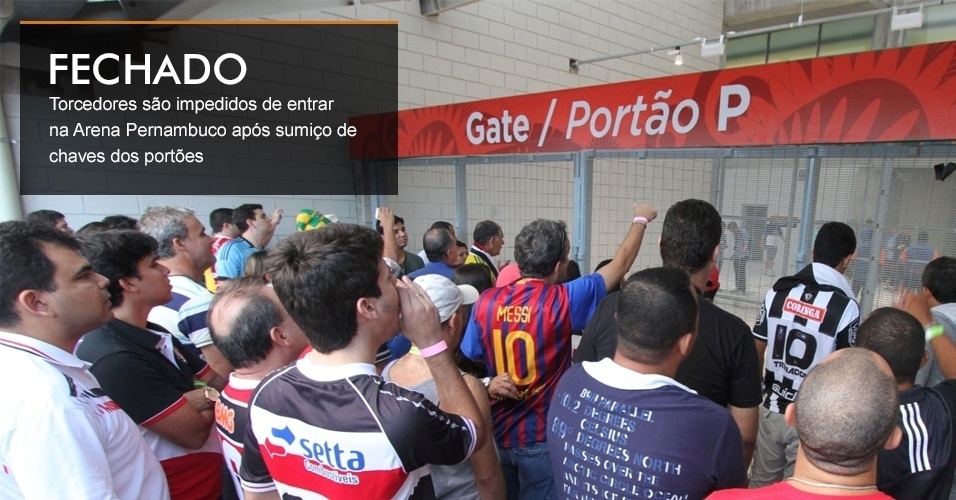 Torcedores são impedidos de entrar na Arena Pernambuco após sumiço de chaves dos portões