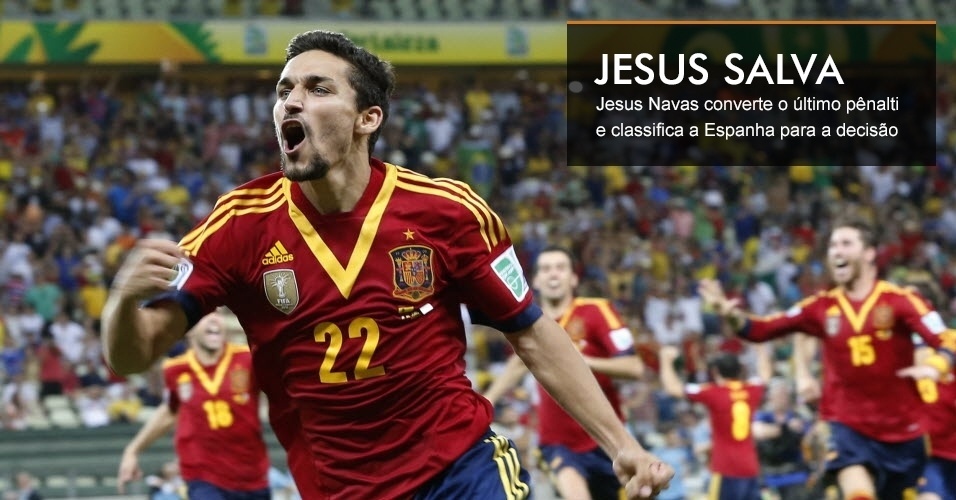 JESUS SALVA - Jesus Navas converte o último pênalti e classifica a Espanha para a decisão