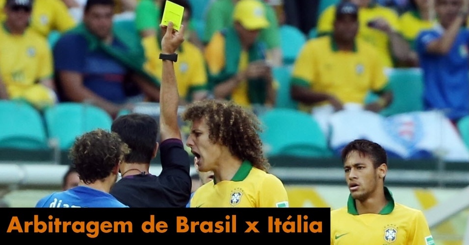 Arbitragem de Brasil x Itália: O jogo terminou 4 a 2 para o Brasil. E as duas equipes tem motivos para reclamar. Primeiro, Dante fez um gol em posição de impedimento. Depois, no gol de Chiellini, ele apitou pênalti de David Luiz, mas desistiu e validou o gol