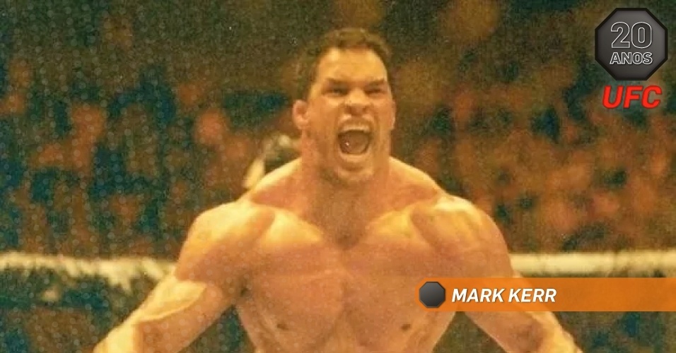 UFC 20 Anos: Melhores lutadores - Mark Kerr