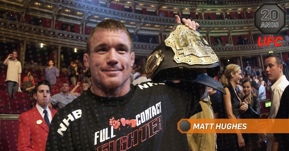 UFC 20 Anos: Melhores lutadores - Matt Hughes