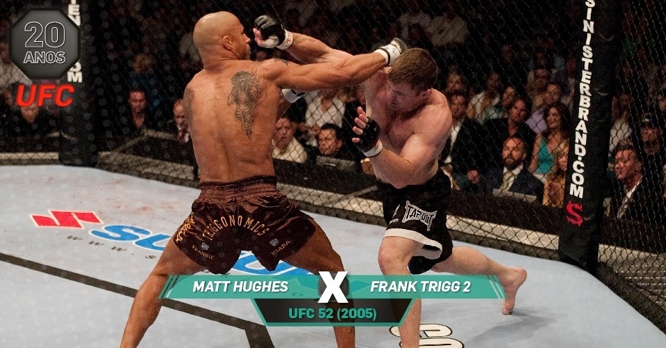 UFC 20 Anos: Melhores lutas - Matt Hughes x Frank Trigg 2 - UFC 52 (2005)