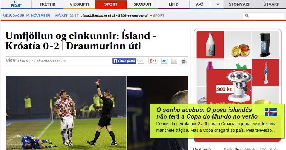 Reprodução do jornal Visir, da Islândia: "O sonho acabou. O povo islandês não terá a Copa do Mundo no verão"