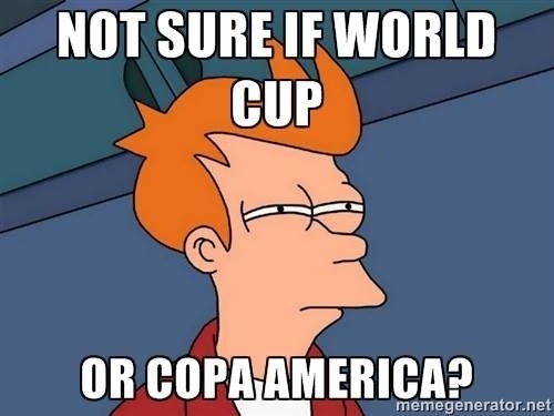"Não tenho certeza se é a Copa do Mundo ou a Copa América"