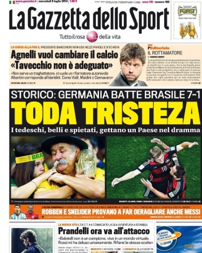 "Toda tristeza". Um torcedor brasileiro abraçado, triste, a uma réplica da taça da Copa do Mundo foi capa do italiano La Gazzetta dello Sport