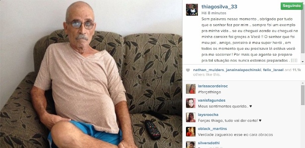 Pai do Thiago Silva morreu nesta quinta-feira - Reprodução/Instagram