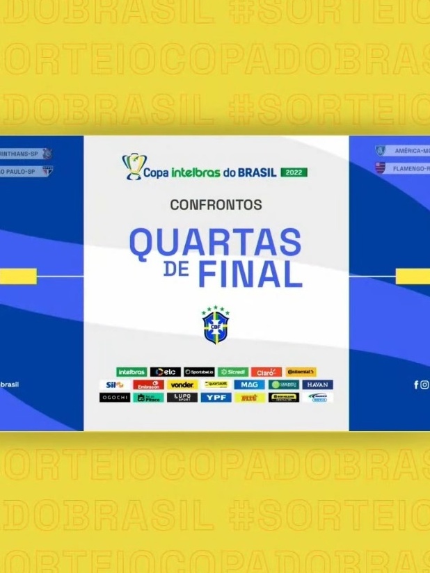 A CBF sorteou os confrontos das quartas de final da Copa do Brasil