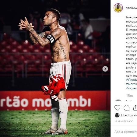 Daniel Alves faz post no Instagram e reafirma amor ao São Paulo - Reprodução