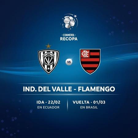 Recopa Sul-Americana, entre Flamengo e Independiente Del Valle, foi remarcada por conta do Mundial - Divulgação / Conmebol