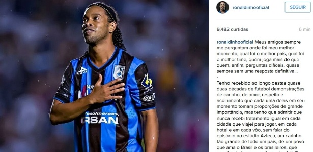 Ronaldinho Gaúcho anuncia no Instagram saída do Querétaro, do México - Reprodução/Instagram