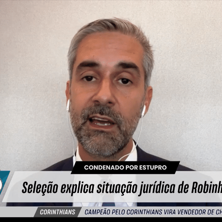 Augusto de Arruda Botelho analisa o caso Robinho - Reprodução/Seleção SporTV