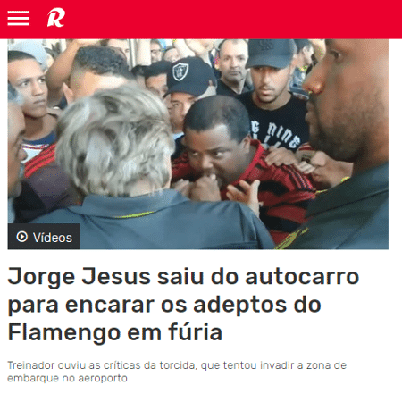 Imprensa portuguesa repercute protesto da torcida do Flamengo no Rio de Janeiro - Reprodução/Record